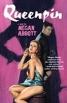 Megan Abbott - Queenpin