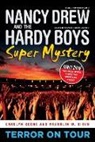 Franklin W Dixon, Franklin W. Dixon, Carolyn Keene, Carolyn/ Dixon Keene - Terror on Tour