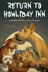 James Howe, James/ Daniel Howe, Alan Daniel - Return to Howliday Inn