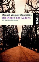 Manuel Vázquez Montalbán - Die Meere des Südens