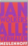 J. Wolkers, Jan Wolkers - Alle verhalen