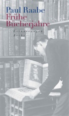 Paul Raabe - Frühe Bücherjahre