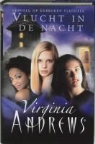 V. Andrews, Virginia Andrews - Vlucht in de nacht / druk 2