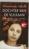 G. Belli - Dochter van de vulkaan / druk 1