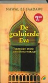 N. El Saadawi - De gesluierde Eva / druk 12