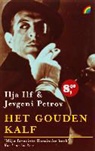 I. Ilf, J. Petrov - Het gouden kalf / druk Heruitgave
