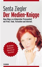 Senta Ziegler - Der Medien-Knigge