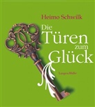 Heimo Schwilk - Die Türen zum Glück