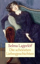 Selma Lagerlöf, Marie Schwedisch Franzos, Marie Schwedisch Franzos - Die schönsten Liebesgeschichten