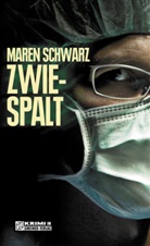 Maren Schwarz - Zwiespalt