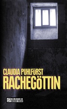 Claudia Puhlfürst - Rachegöttin