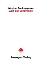 Moshe Zuckermann, Peter Engelmann - Zeit der Lemminge