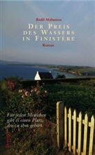 Bodil Malmsten - Der Preis des Wassers in Finistère