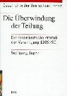 Wolfgang Jäger - Geschichte der Deutschen Einheit - 3: Die Überwindung der Teilung