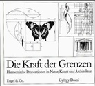 György Doczi - Die Kraft der Grenzen