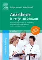 Deseniss, Volker Deseniß, Kurowsk, Rüdige Kurowski, Rüdiger Kurowski, Stefan Elsberger - Anästhesie in Frage und Antwort