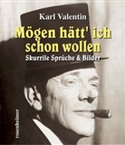 Karl Valentin - Mögen hätt 'ich schon wollen