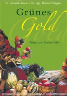 Annette Bauer, Helmut Hüsgens - Grünes Gold