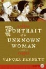 Vanora Bennett - Portrait of an Unknown Woman