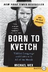 Michael Wex - Born to Kvetch