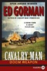 Ed Gorman, Edward Gorman - Cavalry Man: Doom Weapon