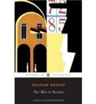 Graham Greene, Graham/ Hitchens Greene, Christopher Hitchens - Our Man in Havana