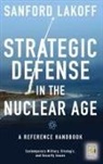 Sanford Lakoff, Sanford/ Garwin Lakoff - Strategic Defense in the Nuclear Age