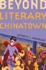 Jeffrey F L Partridge, Jeffrey F. L. Partridge - Beyond Literary Chinatown