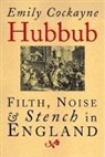 Emily Cockayne, Cockayne Emily - Hubbub