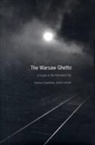 Barbara Engelking, Jacek Leociak - The Warsaw Ghetto