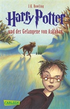 J. K. Rowling, Joanne K Rowling - Harry Potter - Bd. 3: Harry Potter und der Gefangene von Askaban