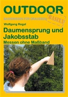 Wolfgang Regal - Daumensprung und Jakobsstab
