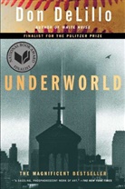Don Delillo - Underworld
