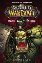 Christie Golden - World of Warcraft, Der Aufstieg der Horde