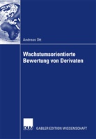 Andreas Ott - Wachstumsorientierte Bewertung von Derivaten