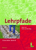 Arne Arnberger, Renat Eder, Renate Eder, Arne Arnberger, Rut Maria Wallner, Ruth Maria Wallner... - Lehrpfade