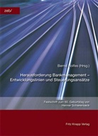 Bern Rolfes, Bernd Rolfes - Herausforderung Bankmanagement - Entwicklungslinien und Steuerungsansätze