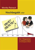 Monika Reinsch - Hochbegabt oder gescheit gescheitert?