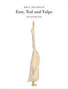 Wolf Erlbruch, Wolf Erlbruch - Ente, Tod und Tulpe