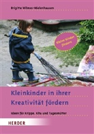 Brigitte Wilmes-Mielenhausen, Anja Wrede - Kleinkinder in ihrer Kreativität fördern