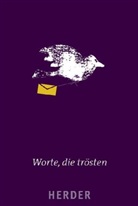 Gundula Kühneweg - Worte, die trösten
