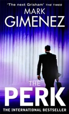 Mark Gimenez - The Perk