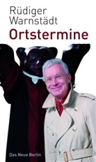 Rüdiger Warnstädt - Ortstermine