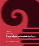 Rudolf Suter - Baseldeutsch: Baseldeutsch-Wörterbuch
