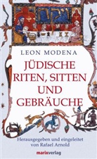 Leon Modena, Rafael Arnold, Arnol Rafael, Arnold Rafael - Jüdische Riten, Sitten und Gebräuche