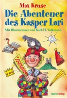 Max Kruse, Karl-H. Volkmann - Die Abenteuer des Kasper Lari