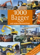 Andreas R. Barner, Willi Dolder, Ursula Dolder-Pippke - 1000 Bagger und andere Baumaschinen