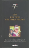 Klaus Modick - Von der Frau und ihrem Fischer