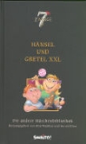 Bernd Eilert, Arne Nannestad - Hänsel und Gretel XXL