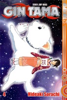 Hideaki Sorachi - Gin Tama - Bd. 4: Gin Tama. Bd.4